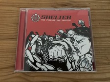 SHELTER - The Purpose, The