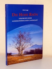 Udo Lange: Die Hohe Rhön. Geschichte einer außergewöhnlichen Landschaft