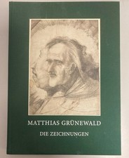 Matthias Grünewald : Die