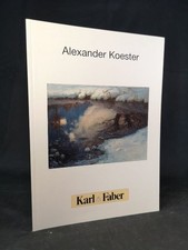 Alexander Koester. Ölbilder -