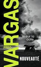 Sur la dalle von Vargas, Fred