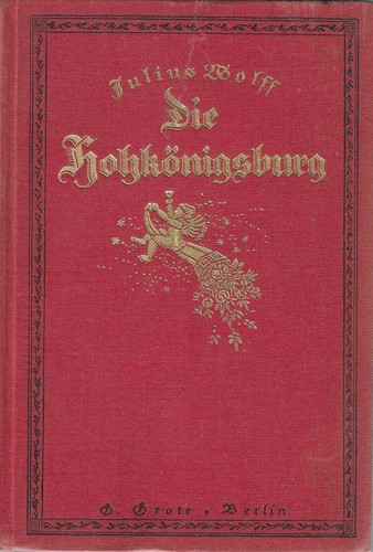 Die hohkönigsburg julius - hohkönigsburg,
