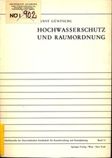 Hochwasserschutz und Raumordnung Güntschl, Ernst: