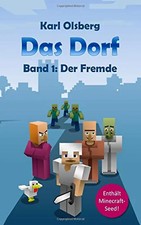 Das Dorf: Band 1 - Der Fremde