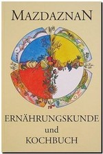Mazdaznan Ernährungskunde und