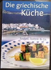 Die griechische Küche, Bechtermünz, Copyright deutsche Ausgabe 2002, Weltbild...