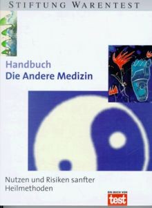 Handbuch die andere medizin - die,