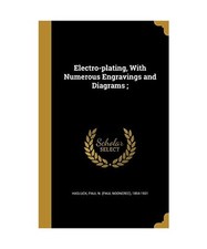 Galvanik, mit zahlreichen Gravuren und Diagrammen;