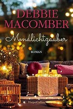 Mondlichtzauber (Cedar Cove, Band 6) von Macomber, Debbie | Buch | Zustand gut
