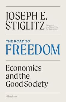 The road freedom economics - the, freedom: