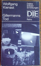Gillermanns Tod von Wolfgang Kinast /   DIE Reihe