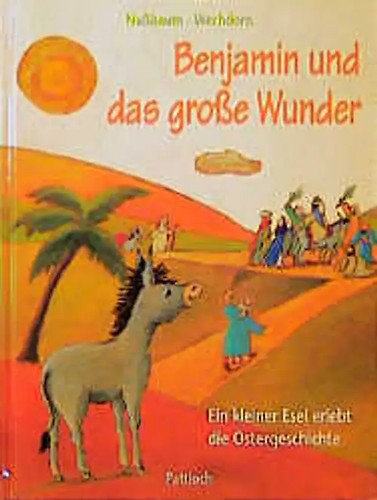 Benjamin und das grosse wunder - das,