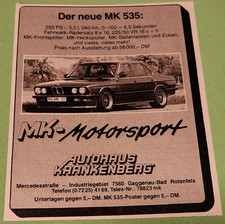 39. MK Motorsport BMW MK 535 Tuning Werbeanzeige Werbung Reklame 1983