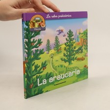 La araucaria: La selva