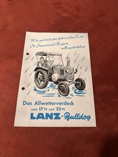 Original Prospekt Lanz  Bulldog Allwetterverdeck 17 & 22 PS Schlepper
