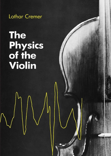 Lothar cremer the physics of - the,