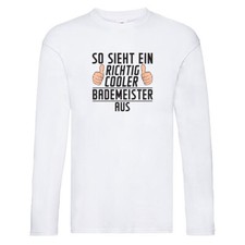 Richtig Cooler Bademeister | Rettungsschwimmer Long Sleeve Weiß