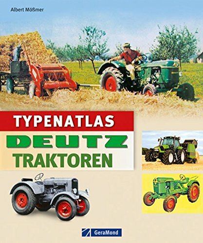Deutz traktoren typenatlas - traktoren,