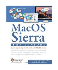 Mac OSX for Seniors: The Perfect Computer Book for People Who Want to Work with 