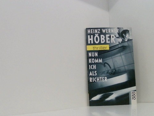 Nun komm ich - , richter