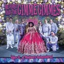 Blow It At Madison's Quinceanera | Me First And The Gimme Gimmes | Audio-CD