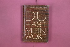 319023 Elisabeth Dreisbach DU HAST MEIN WORT Christliches Verlagshaus GmbH HC
