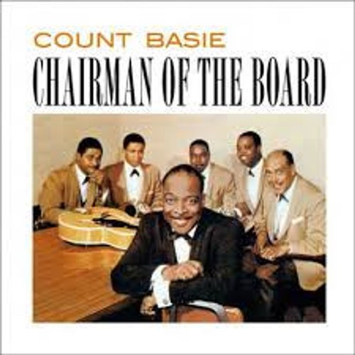 Count basie chairman of - count,