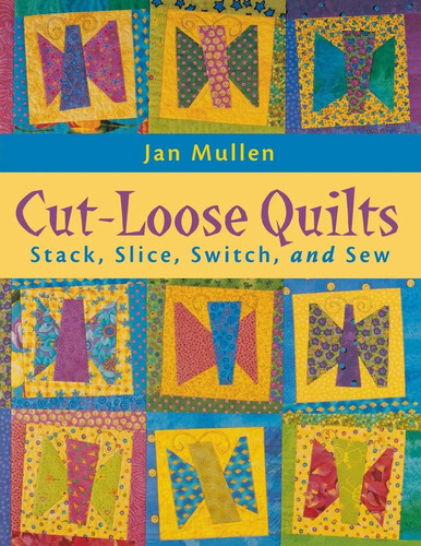 Cut loose quilts print - -, on