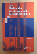 Mechanische Verfahrenstechnik - Partikeltechnologie 1 / Stieß  9783540325512