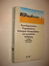 Neurolinguistisches Programmieren . von Joseph O`connor / John Seymour