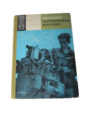Fachkunde Kraftfahrzeugschlosser VEB Verlag Technik Berlin 1962