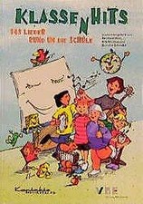 Klassenhits 143 Lieder rund um die Schule - Liederbuch Primarstufe NEU und OVP