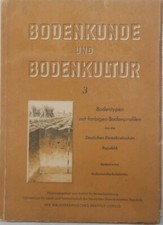 Bodenkunde und Bodenkultur 3, Prof.Dr.H.Stremme u.a. 1954