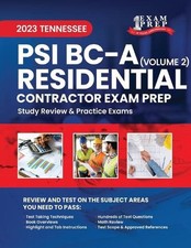 2023 Tennessee PSI BC-A Residential Contractor Exam Prep: Volume 2: Study Review