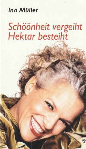 Schöönheit vergeiht hektar - schöönheit,