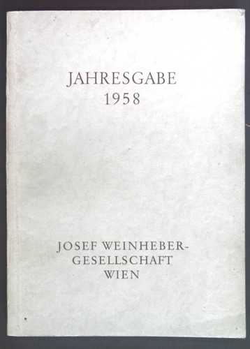 Josef weinheber unsrer - weinheber, in
