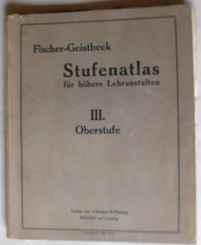 Fischer geistbeck stufenatlas - fischer-geistbeck,,