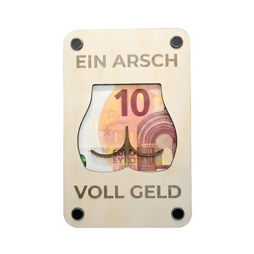 Geldgeschenk arsch voll geld - arsch,