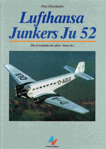 Lufthansa junkers 52 die - -, 52: