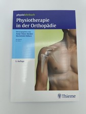 Physiotherapie in der Orthopädie 3. Auflage Thieme Buch Physiologie