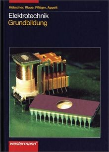 Elektrotechnik grundbildung - elektrotechnik,