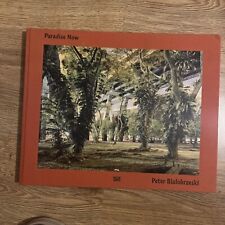 Peter Bialobrzeski : Paradise Now by Peter Bialobrzeski (2009, Hardcover)