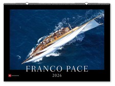 Franco Pace 2026 | Traumyachten und Yacht-Fotografie | Franco Pace | Kalender