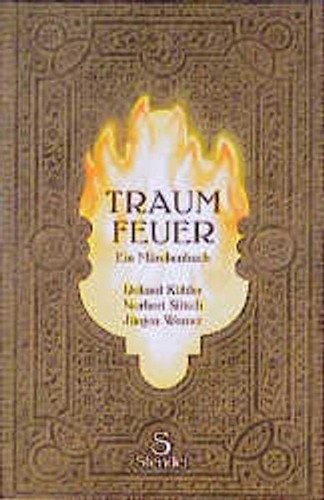 Traumfeuer ein märchenbuch - traumfeuer:,
