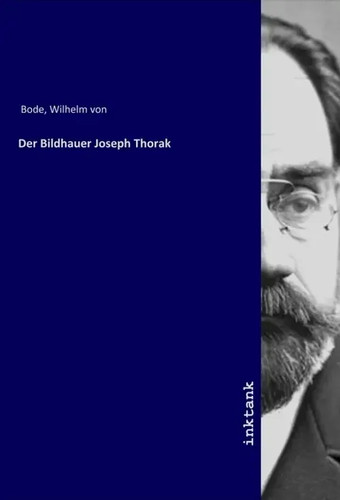Der bildhauer joseph thorak - joseph,