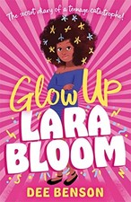 Glow Up, Lara Bloom: the