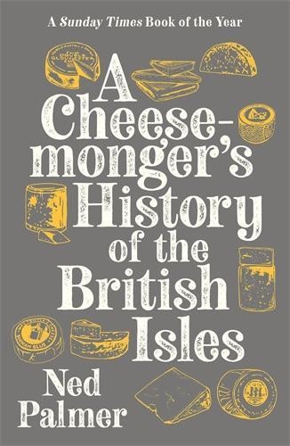 Ned palmer cheesemonger s - ned, a