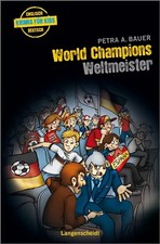 World Champions - Weltmeister