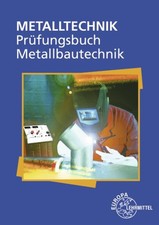 Prüfungsbuch metallbautechnik - prüfungsbuch,