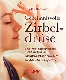 Geheimnisvolle zirbeldrüse - geheimnisvolle,